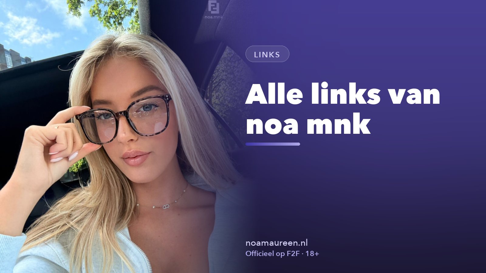 noa mnk: alle links van Noa Maureen op een rij